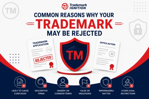 Common Reasons Trademark Applications Get Rejected